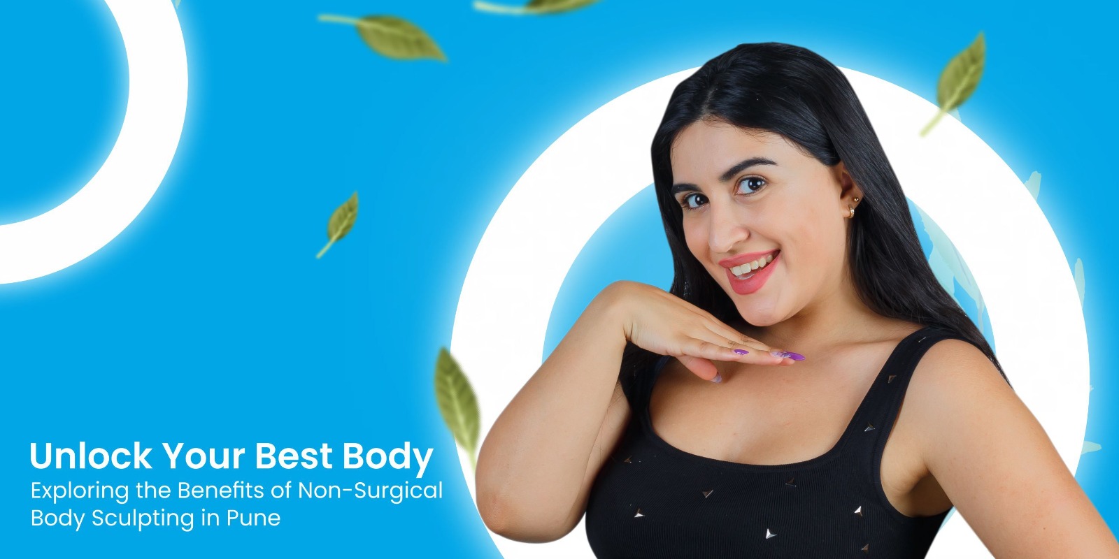  Exploring the Benefits of Non-Surgical Body Sculpting in Pune